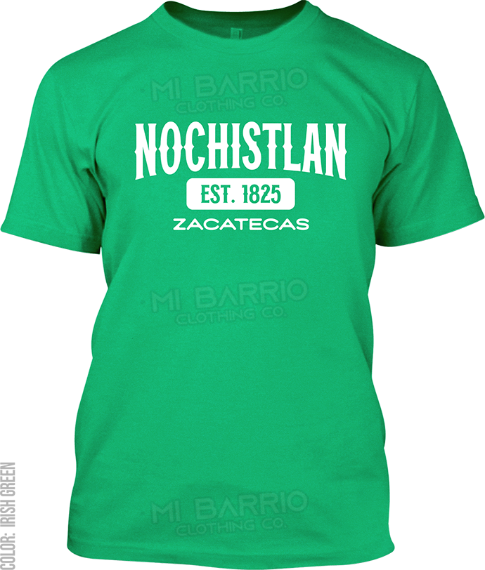 Nochistlan de Mejia, Zacatecas Signature T-Shirt