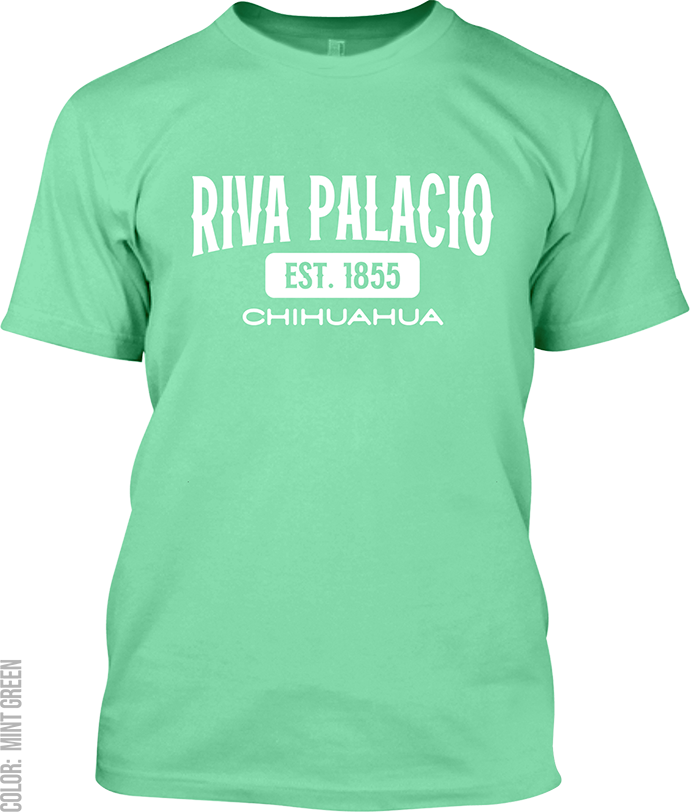 Riva Palacio, Chihuahua Signature T-Shirt