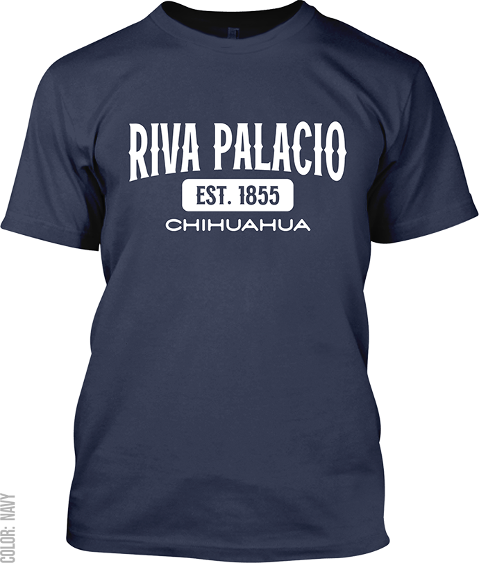 Riva Palacio, Chihuahua Signature T-Shirt