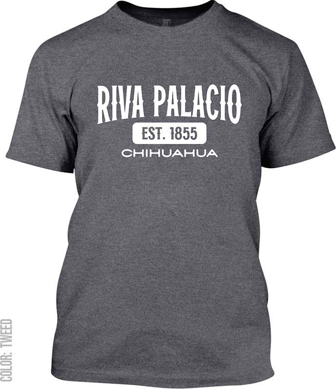 Riva Palacio, Chihuahua Signature T-Shirt