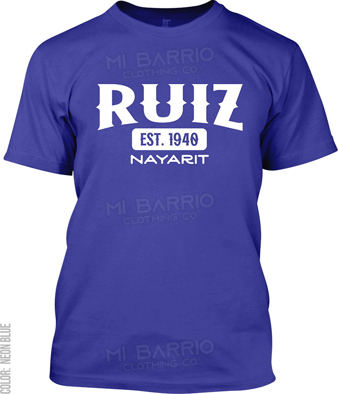 Ruiz, Nayarit Signature T-Shirt