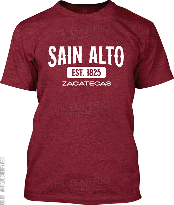 Sain Alto, Zacatecas Signature T-Shirt