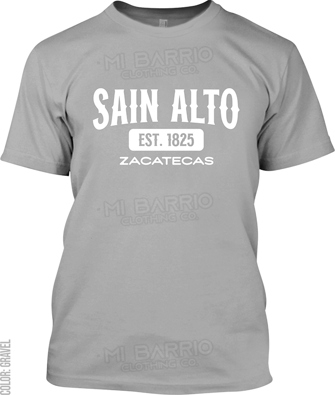 Sain Alto, Zacatecas Signature T-Shirt