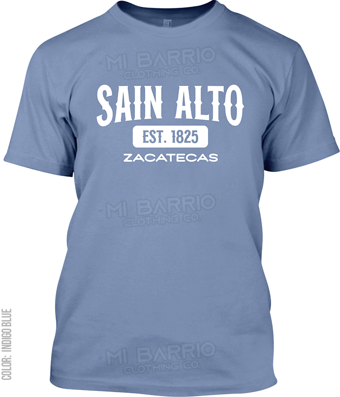 Sain Alto, Zacatecas Signature T-Shirt