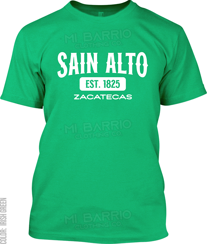 Sain Alto, Zacatecas Signature T-Shirt