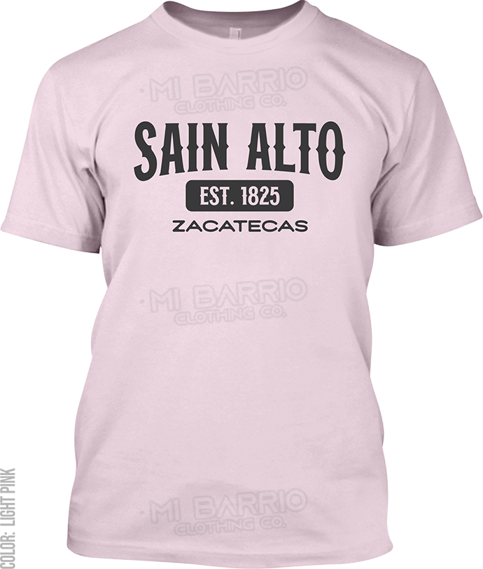 Sain Alto, Zacatecas Signature T-Shirt