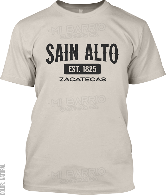 Sain Alto, Zacatecas Signature T-Shirt