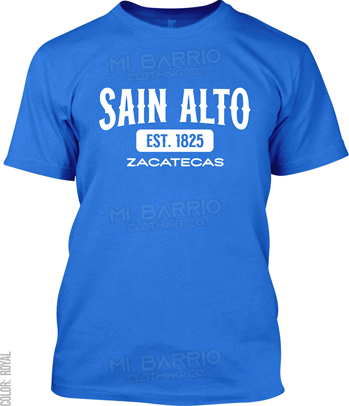 Sain Alto, Zacatecas Signature T-Shirt