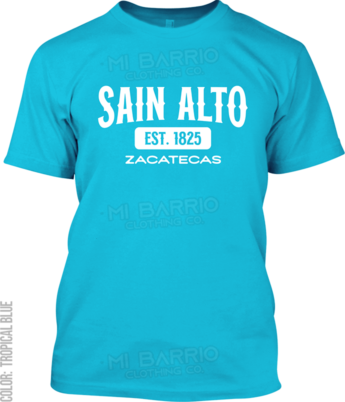 Sain Alto, Zacatecas Signature T-Shirt