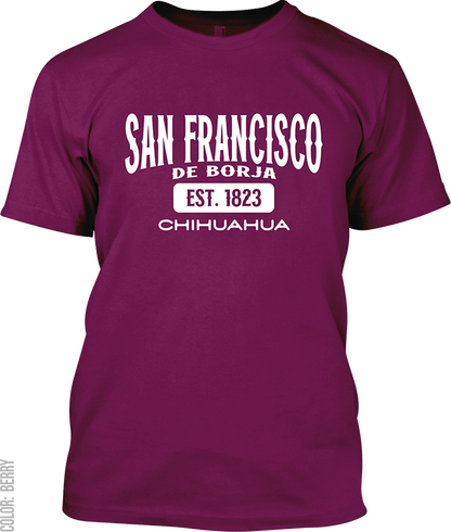 San Francisco de Borja, Chihuahua Signature T-Shirt