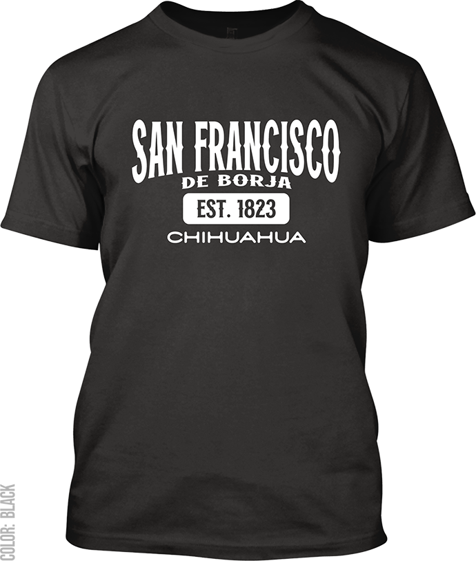 San Francisco de Borja, Chihuahua Signature T-Shirt