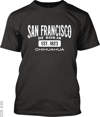 San Francisco de Borja, Chihuahua Signature T-Shirt