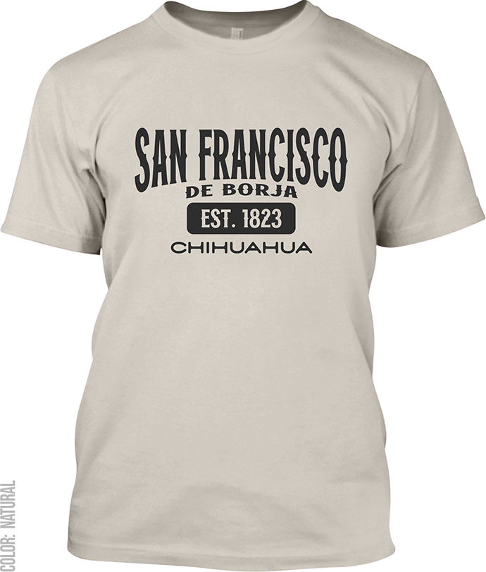 San Francisco de Borja, Chihuahua Signature T-Shirt