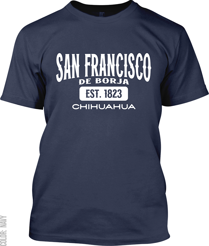 San Francisco de Borja, Chihuahua Signature T-Shirt