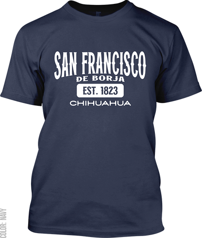 San Francisco de Borja, Chihuahua Signature T-Shirt