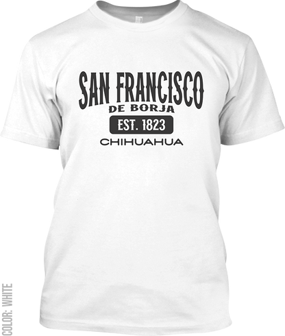 San Francisco de Borja, Chihuahua Signature T-Shirt