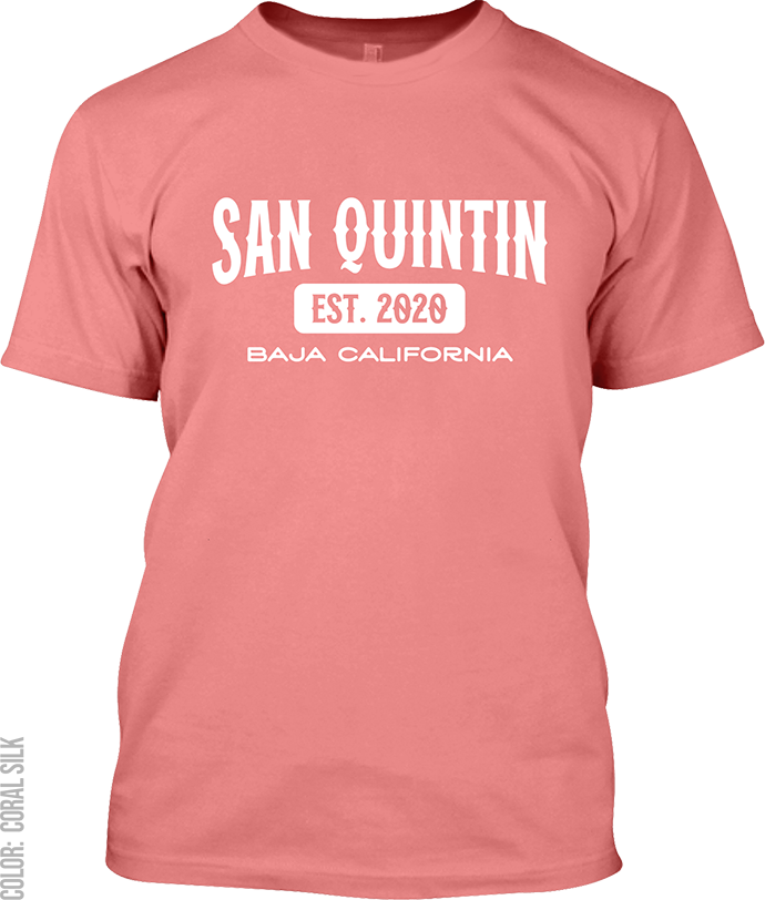 San Quintin, Baja California Signature T-Shirt