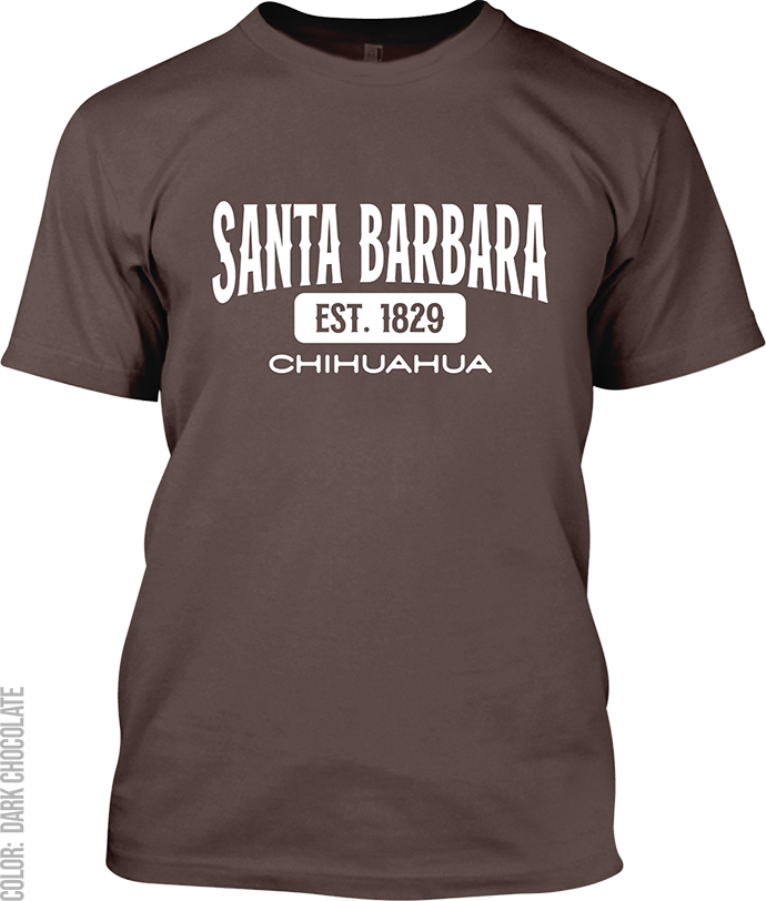 Santa Barbara, Chihuahua Signature T-Shirt