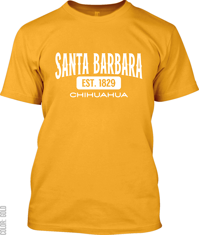 Santa Barbara, Chihuahua Signature T-Shirt