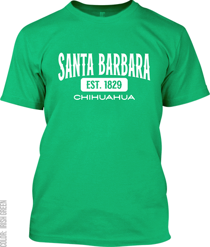 Santa Barbara, Chihuahua Signature T-Shirt