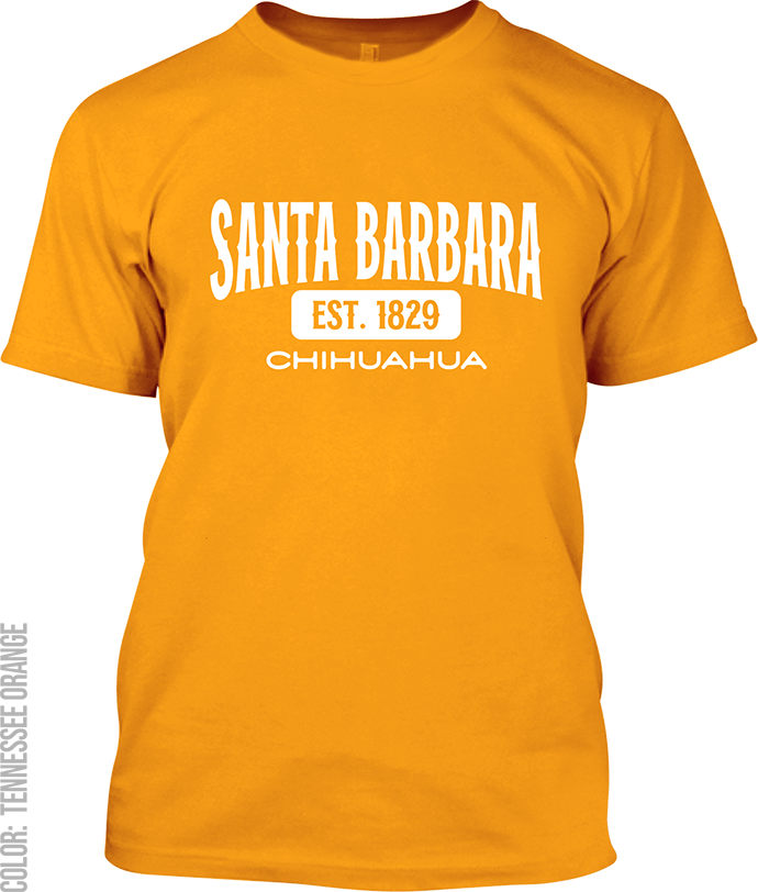 Santa Barbara, Chihuahua Signature T-Shirt