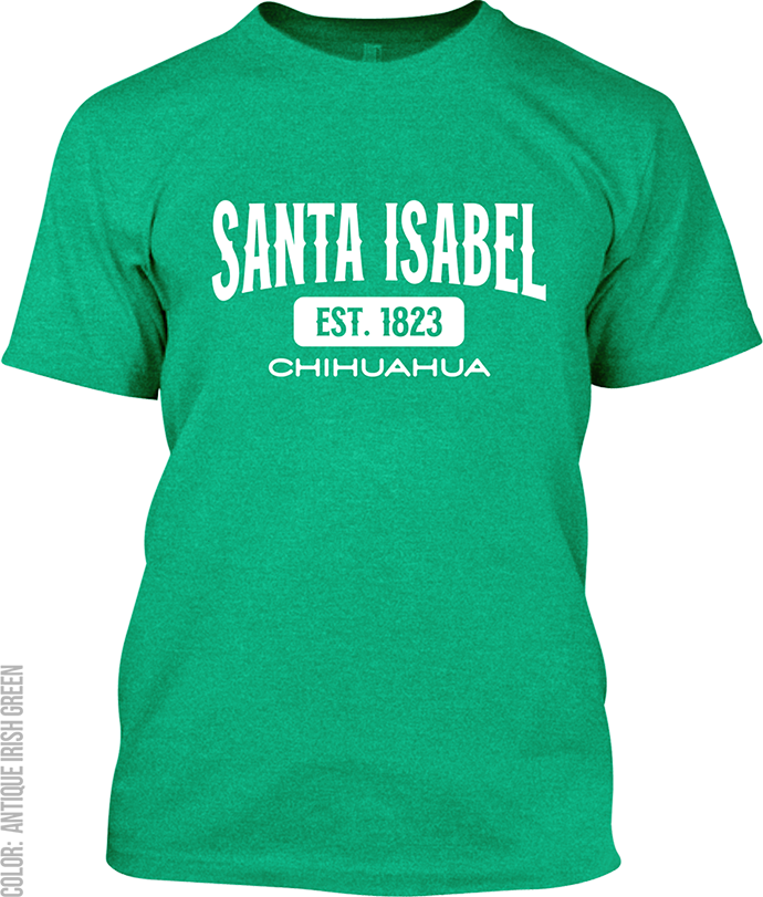 Santa Isabel, Chihuahua Signature T-Shirt