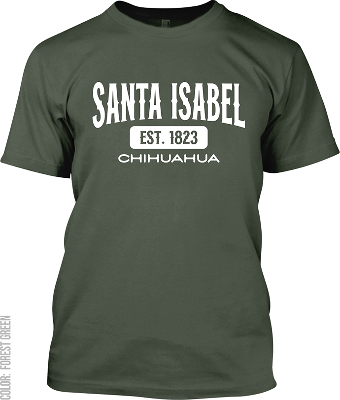 Santa Isabel, Chihuahua Signature T-Shirt