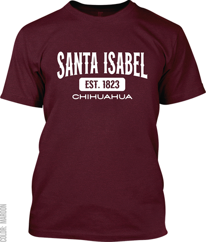 Santa Isabel, Chihuahua Signature T-Shirt