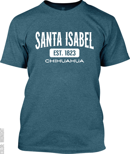 Santa Isabel, Chihuahua Signature T-Shirt