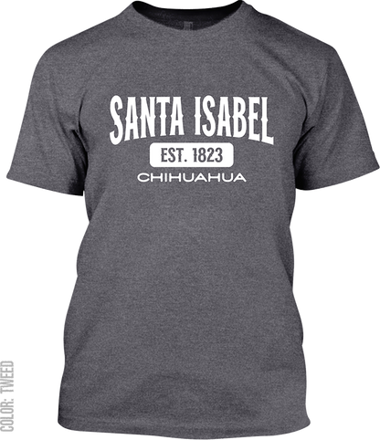 Santa Isabel, Chihuahua Signature T-Shirt