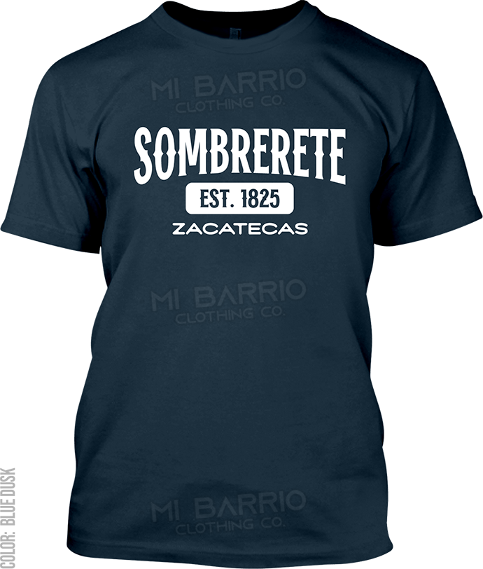 Sombrerete, Zacatecas Signature T-Shirt