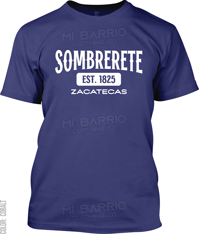 Sombrerete, Zacatecas Signature T-Shirt