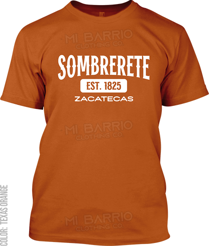 Sombrerete, Zacatecas Signature T-Shirt