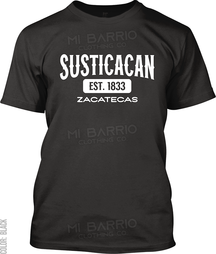 Susticacan, Zacatecas Signature T-Shirt