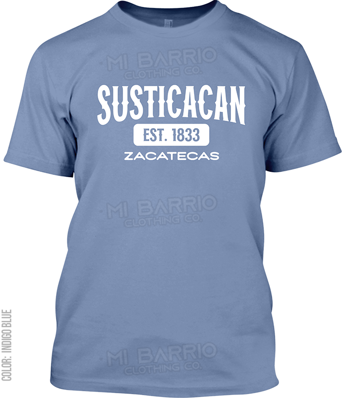 Susticacan, Zacatecas Signature T-Shirt