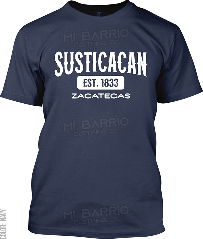 Susticacan, Zacatecas Signature T-Shirt