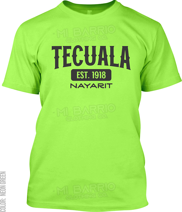 Tecuala, Nayarit Signature T-Shirt