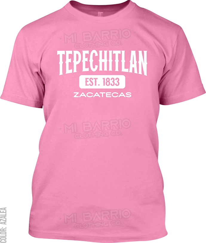 Tepechitlan, Zacatecas Signature T-Shirt