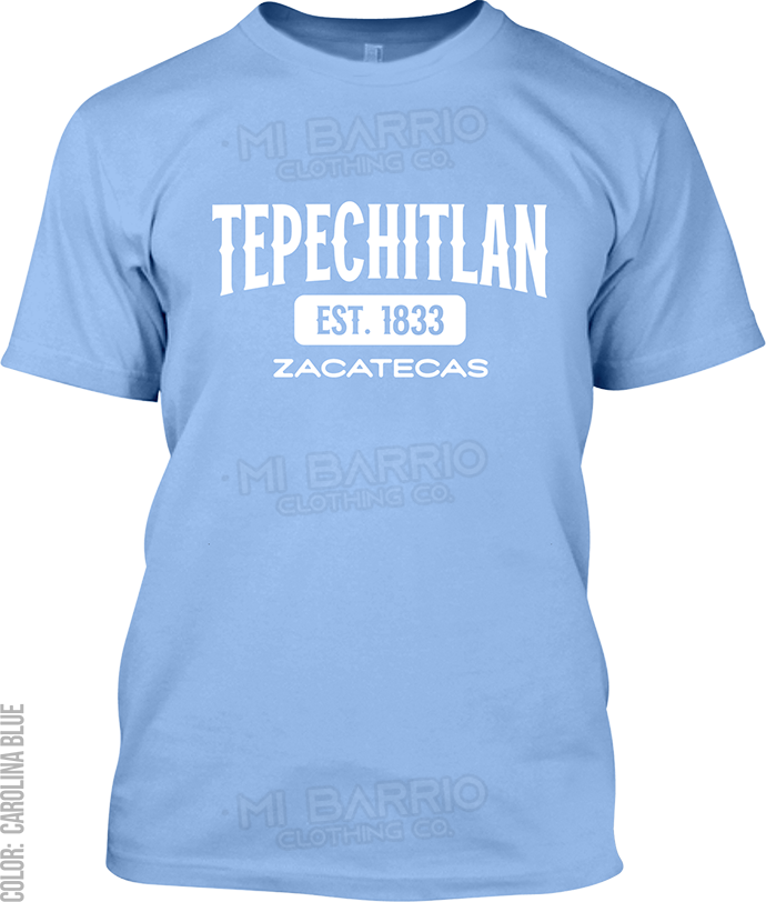 Tepechitlan, Zacatecas Signature T-Shirt