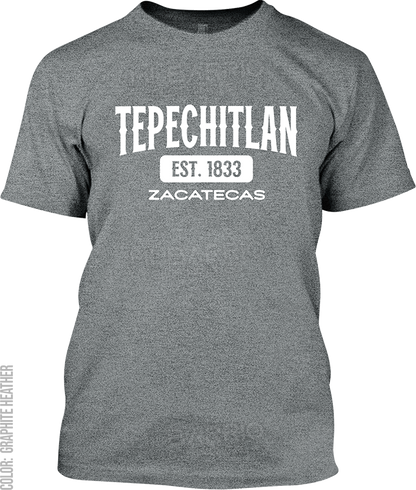 Tepechitlan, Zacatecas Signature T-Shirt