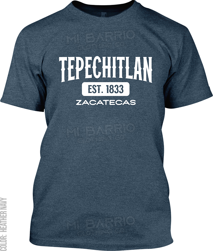 Tepechitlan, Zacatecas Signature T-Shirt