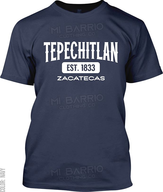 Tepechitlan, Zacatecas Signature T-Shirt