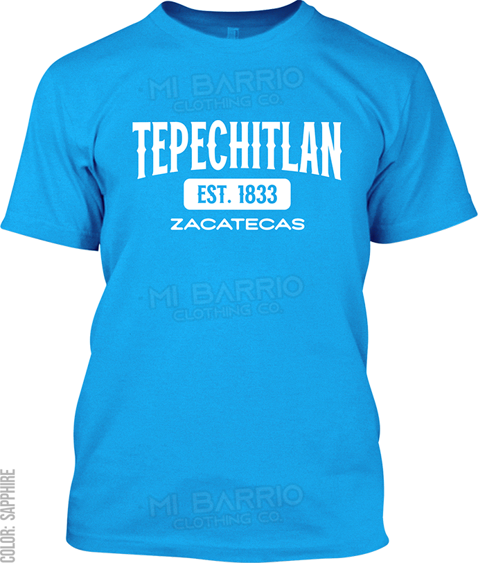 Tepechitlan, Zacatecas Signature T-Shirt