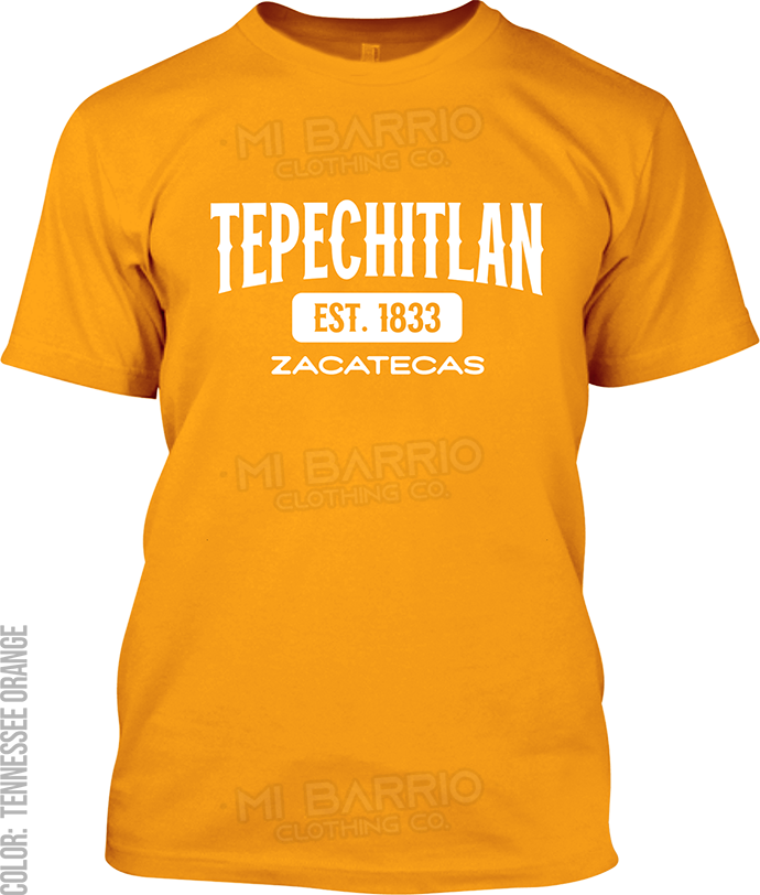 Tepechitlan, Zacatecas Signature T-Shirt