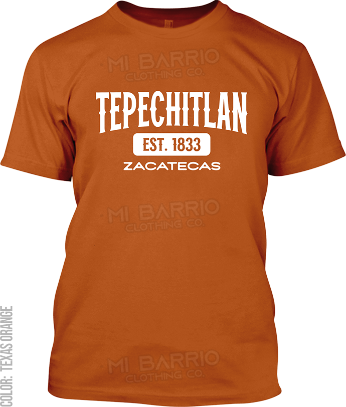 Tepechitlan, Zacatecas Signature T-Shirt