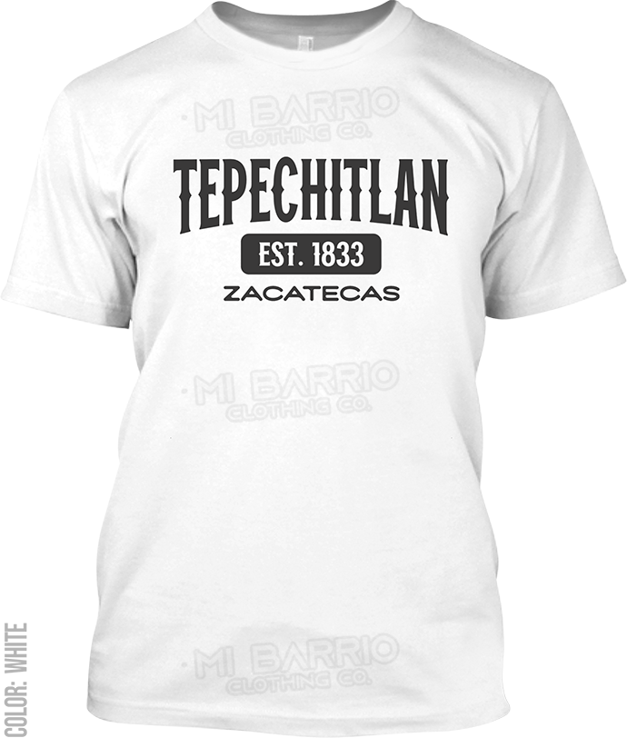 Tepechitlan, Zacatecas Signature T-Shirt