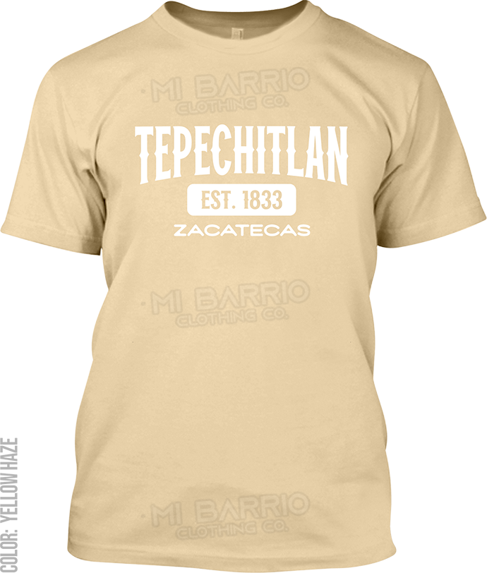 Tepechitlan, Zacatecas Signature T-Shirt