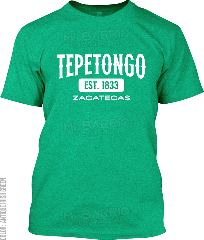 Tepetongo, Zacatecas Signature T-Shirt