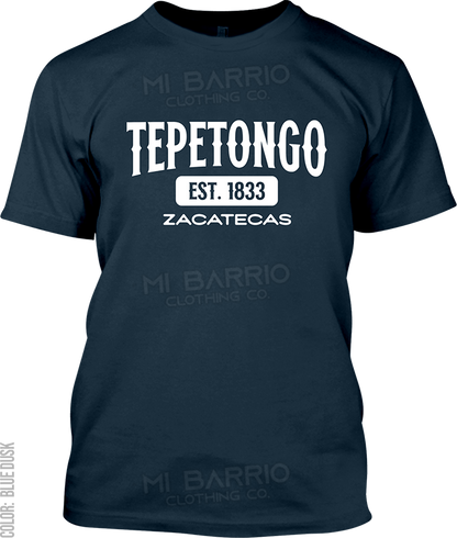 Tepetongo, Zacatecas Signature T-Shirt