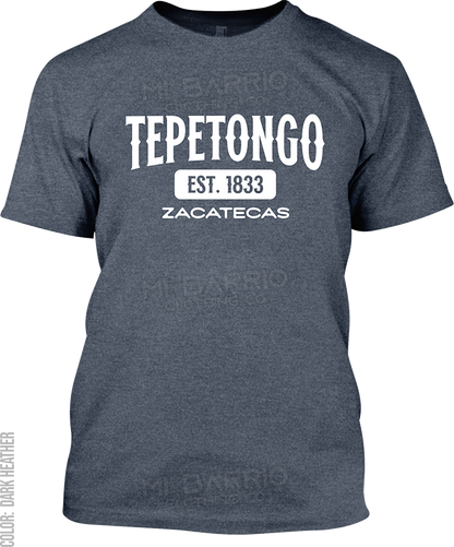 Tepetongo, Zacatecas Signature T-Shirt